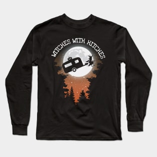 Witches With Hitches Halloween Long Sleeve T-Shirt